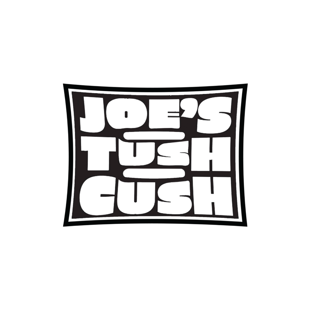 Joe's Tush Cush