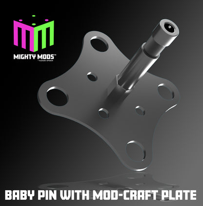 MIGHTYMODS MOD-CRAFT PLATE-BABY PIN