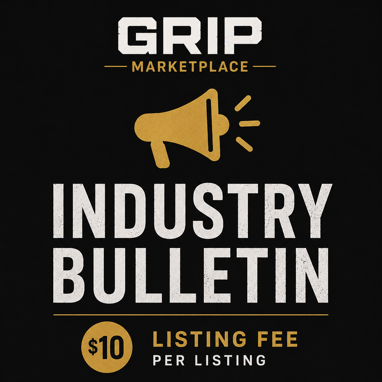 Industry Bulletin on Grip Marketplace